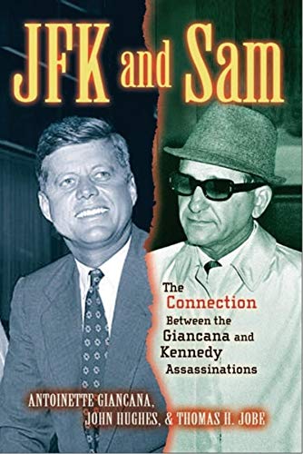 JFK and Sam: The Connection Between the Giancana and Kennedy Assassinations von Cumberland House Publishing
